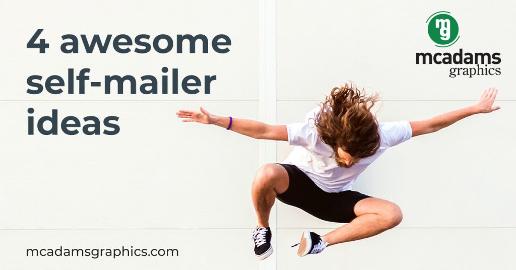 4 Awesome Self-Mailer Ideas for Your Next Direct Mail Campaign
