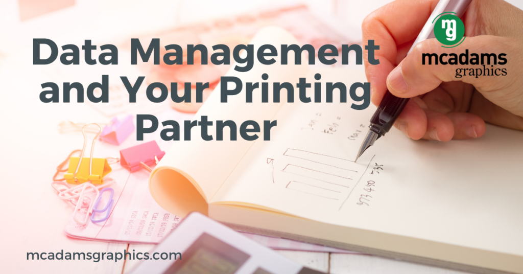 Data Management and Your Printing Partner