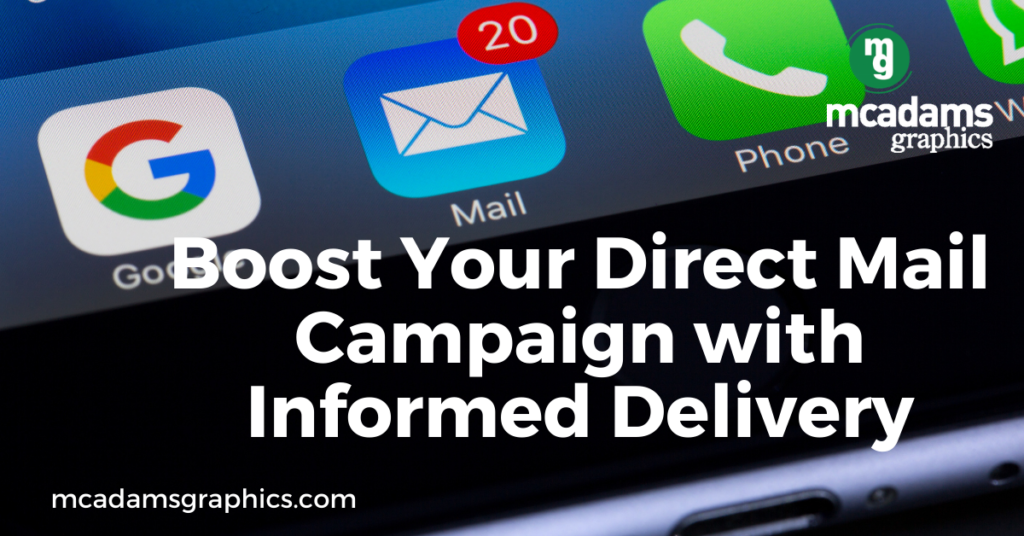 Boost Your Direct Mail Campaign with Informed Delivery