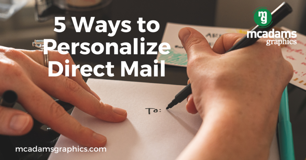 Ways to Personalize and Maximize Direct Mail ROI
