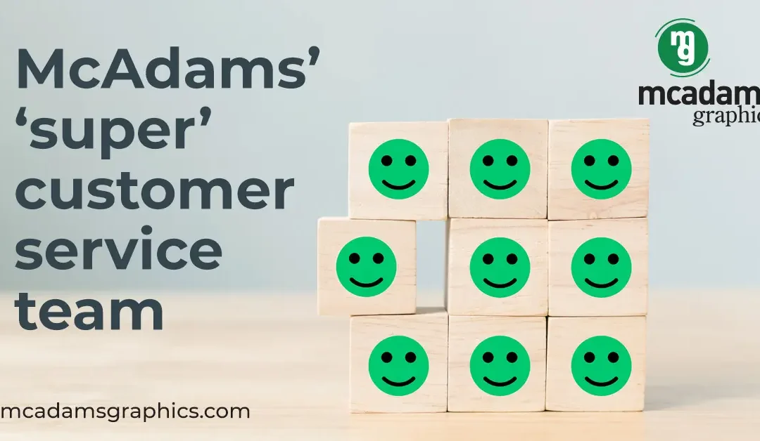 McAdams’ ‘Super’ Customer Service Team