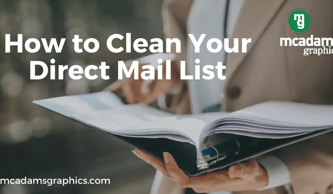 Keep Your Direct Mail Marketing List Clean for a Better ROI