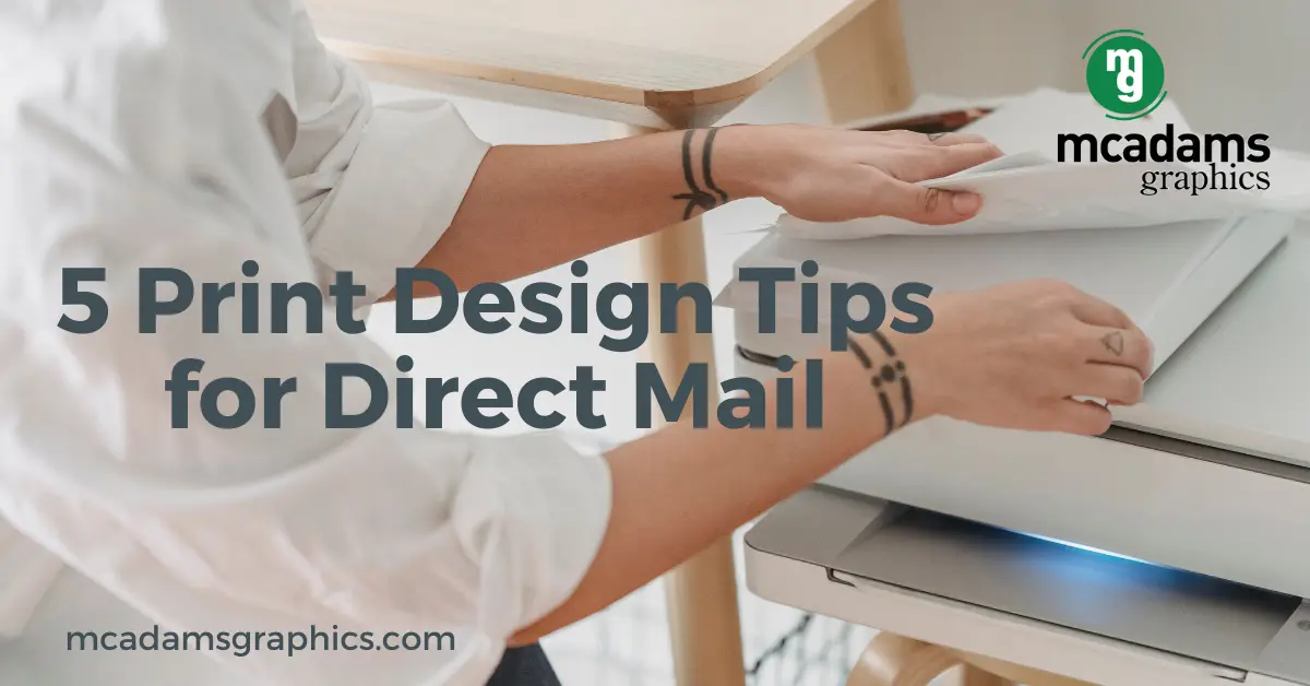 Five Strategies for Effective Print Design in Direct Mail