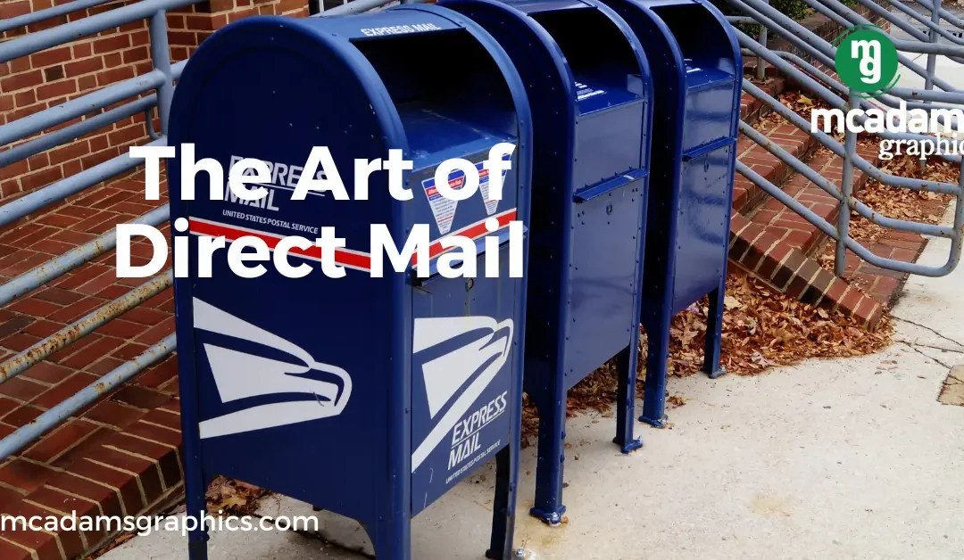 The Art of Direct Mail: How It Works