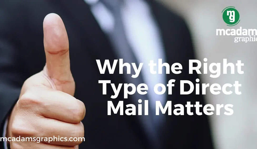 Why the Right Type of Direct Mail Matters