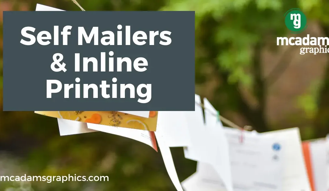 Creating Self-Mailers Efficiently with Inline Printing