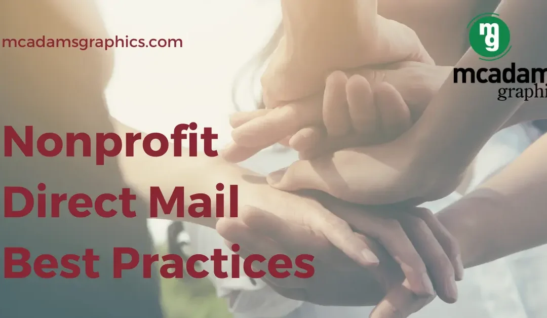 Nonprofit Direct Mail Best Practices to Target Donors and Volunteers